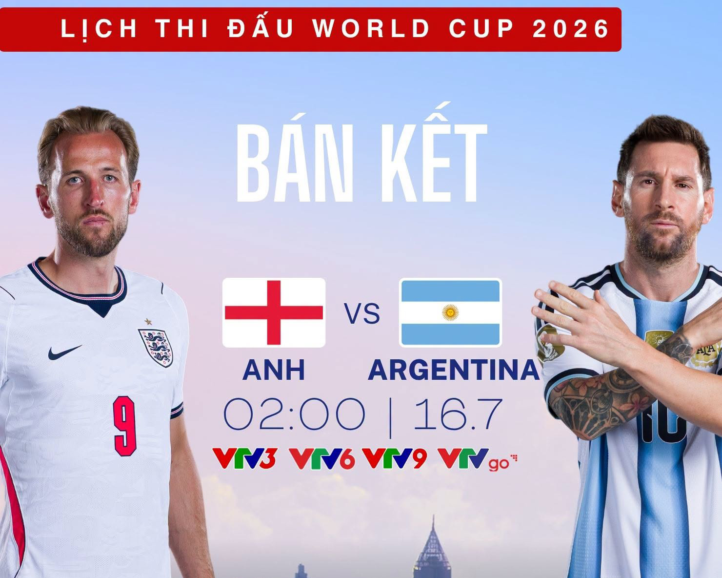 Link xem trực tiếp Anh và Argentina, bán kết World Cup 2026